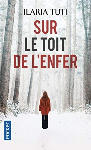 Sur le toit de l'enfer