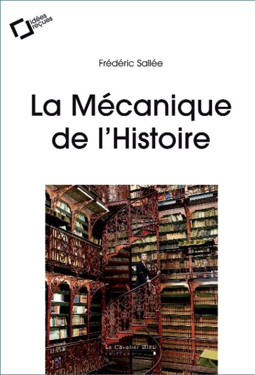 La mécanique de l'histoire