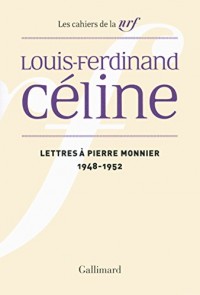 Lettres à Pierre Monnier: (1948-1952)