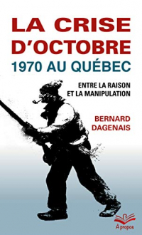 La Crise d'Octobre 1970 au Quebec