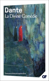 La Divine Comédie: L'Enfer - Le Purgatoire - Le Paradis