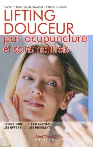 Lifting douceur : Par acupuncture et soins naturels