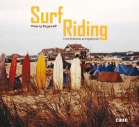 surf riding: Une histoire européenne