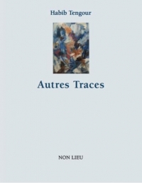 Autres traces : (evocations)