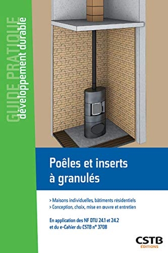 Poêles et inserts à granulés: Maisons individuelles, bâtiments résidentiels