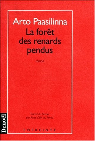 La Forêt des Renards pendus