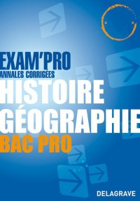 Exam pro 2012 n.22 histoire géographie Bac Pro