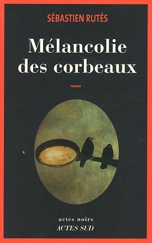 Mélancolie des corbeaux