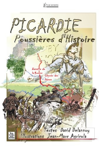 Picardie Poussières dhistoire