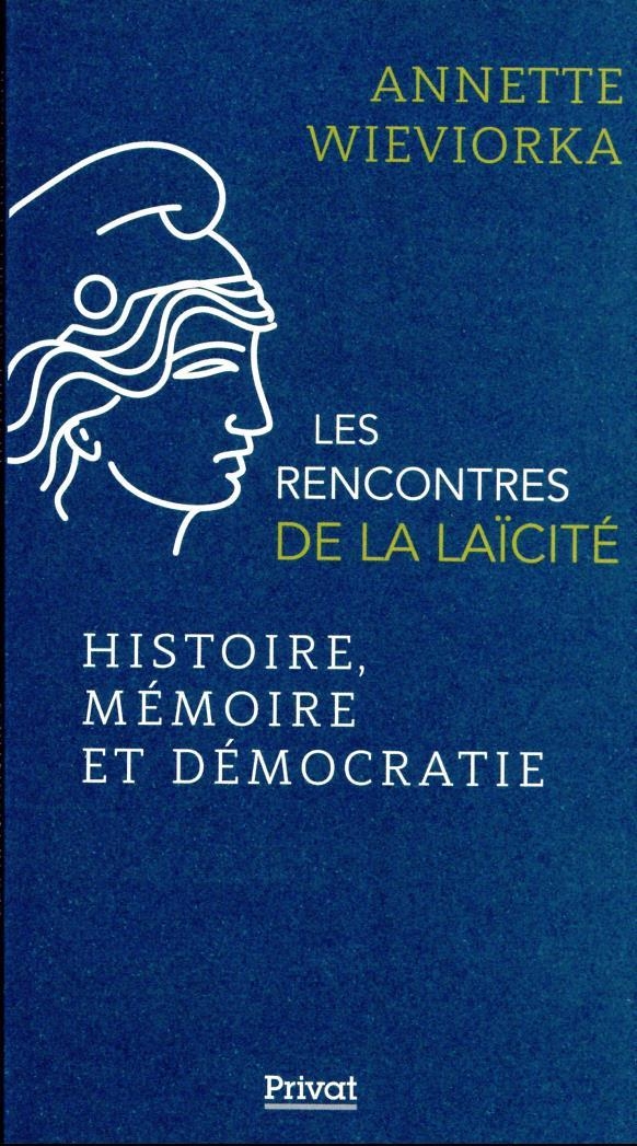 (Titre provisoire) HISTOIRE ET MÉMOIRE : DES OUTILS POUR LA DÉMOCRATIE: Les rencontres de la Laïcité (t.8)