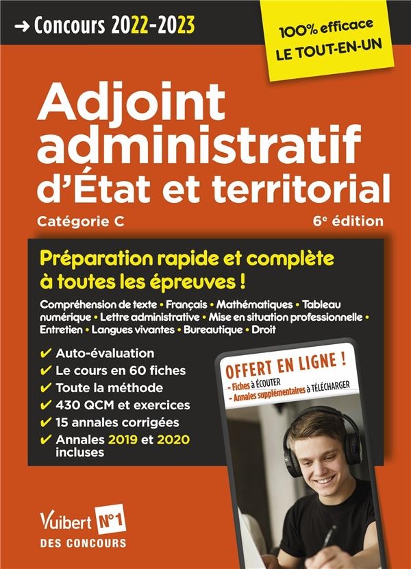 Concours Adjoint administratif d'Etat et territorial - Préparation rapide et complète à toutes les épreuves ! - Annales 2021: Catégorie C - Externe, ... 2022-2023 - Tout le cours en audio (2021)