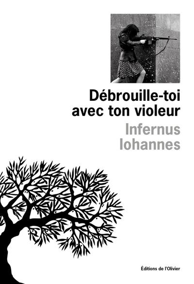 Débrouille-toi avec ton violeur. Nos grandes traductions: Nos grandes traductions