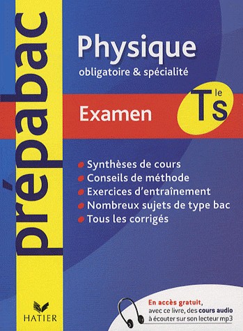Physique Tle S obligatoire et de spécialité
