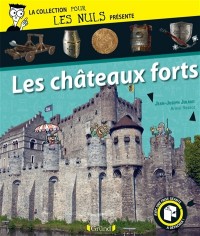 Pour Les Nuls présente - Les Châteaux Forts