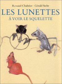 Les Lunettes à voir le squelette