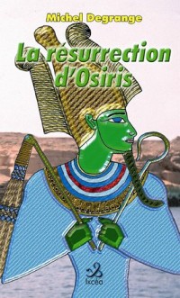 La résurrection d'Osiris