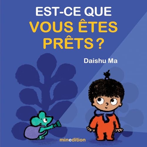 Est-ce que vous êtes prêts ?