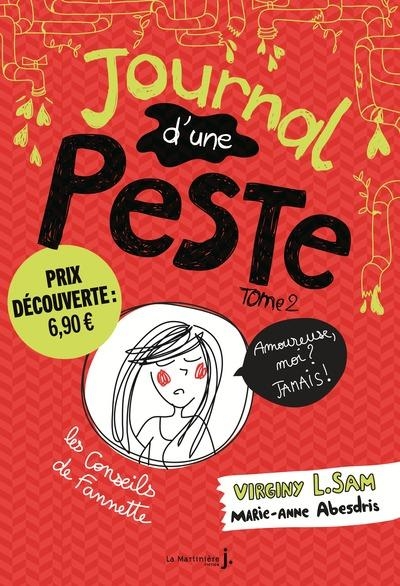 Journal d'une peste, tome 2: Amoureuse, moi ? Jamais ! Prix découverte
