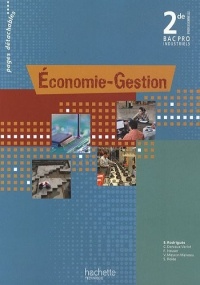 Economie-Gestion 2de Bac Pro - Livre élève - Ed.2010