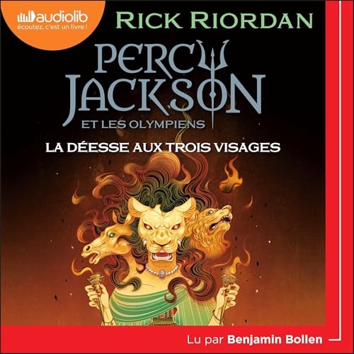 La Déesse aux trois visages: Percy Jackson, Vol. 7