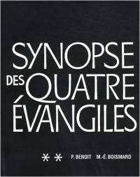 Synopse des quatre évangiles en français : Tome 2
