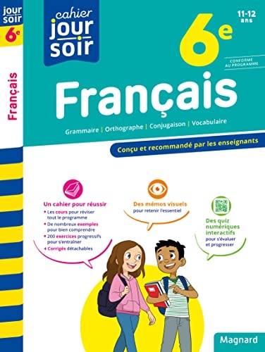Français 6e - Cahier Jour Soir: Conçu et recommandé par les enseignants