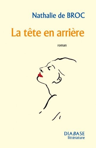 La Tete en Arriere