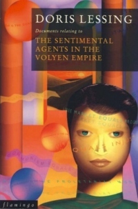 [The Sentimental Agents in the Volyen Empire (Canopus in Argos: Archives)] [By: Lessing, Doris] [October, 2010]