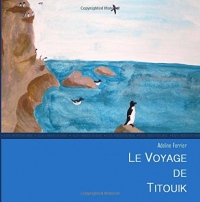 Le Voyage de Titouik