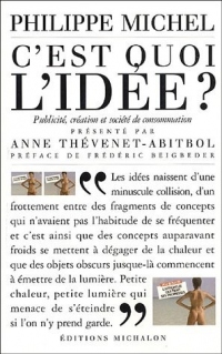 C'EST QUOI L'IDEE