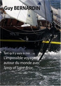 L'Impossible voyage autour du monde avec Spray of Saint-Briac