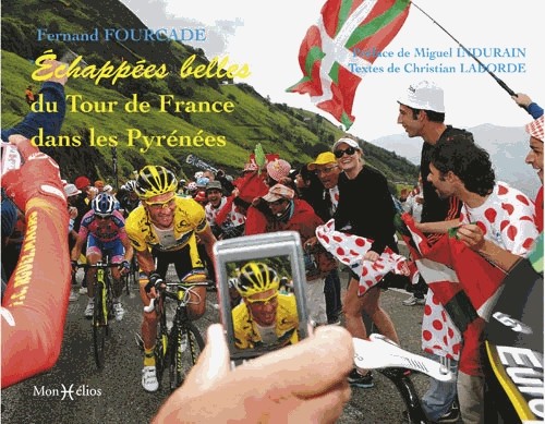 ECHAPPEES BELLES SUR TOUR DE FRANCE PYRENEES (relié)