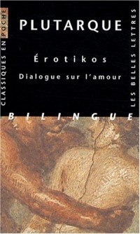 Erotikos. Dialogue sur l'amour