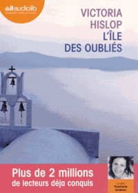 L'Ile des oubliés: Livre audio 2 CD MP3