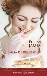 Les duchesses, Tome 5 : Jemma de Beaumont