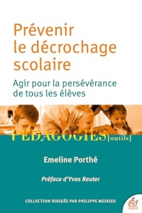 Prévenir le décrochage scolaire: Des pistes pour agir