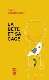 La bête et sa cage