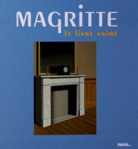 Magritte : Le livre animé
