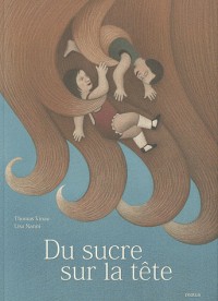 Du sucre sur la tête