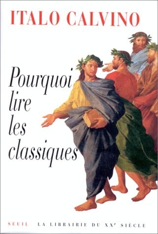 Pourquoi lire les classiques ?