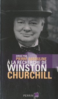 A la recherche de Winston Churchill