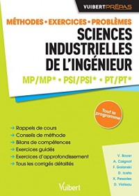 Sciences industrielles de l'ingenieur MP/MP* PSI/PSI* PT/PT* : Méthodes. Exercices. Problèmes. Sujets de concours