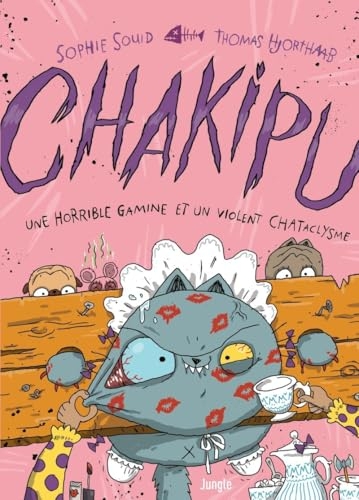 Chakipu - Tome 3 Une horrible gamine et un violent CHATaclysme (3)