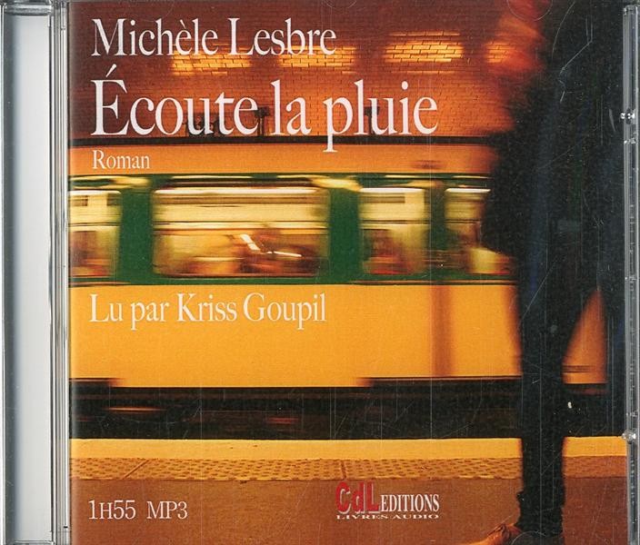 Ecoute la pluie (1CD audio MP3)
