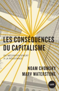 Les conséquences du capitalisme - Du mécontentement à la rés