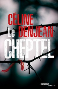 Le cheptel (Fiction - Marabooks GF)