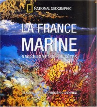 La France marine : 5 500 kilomètres de côtes