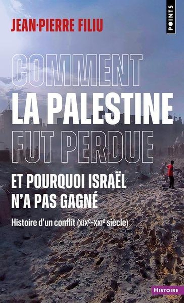 Comment la Palestine fut perdue
