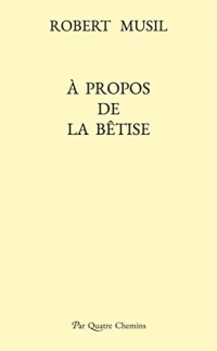 À propos de la bêtise (édition bilingue allemand-français)