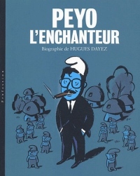 Peyo l'Enchanteur : Biographie de... - Version couverture dessin